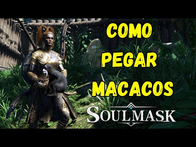 COMO PEGAR MACACO EM SOULMAIS - COM SPOILERS MEGA BASE GIGANTE #soulmask
