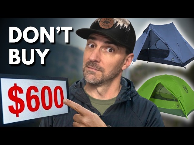 Don’t Waste $600: How to Actually Pick a Backpacking Tent