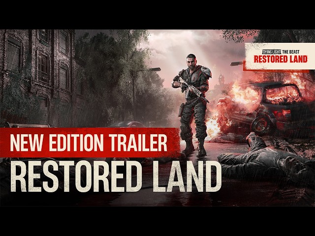 Dying Light: The Beast Restored Land - Trailer
