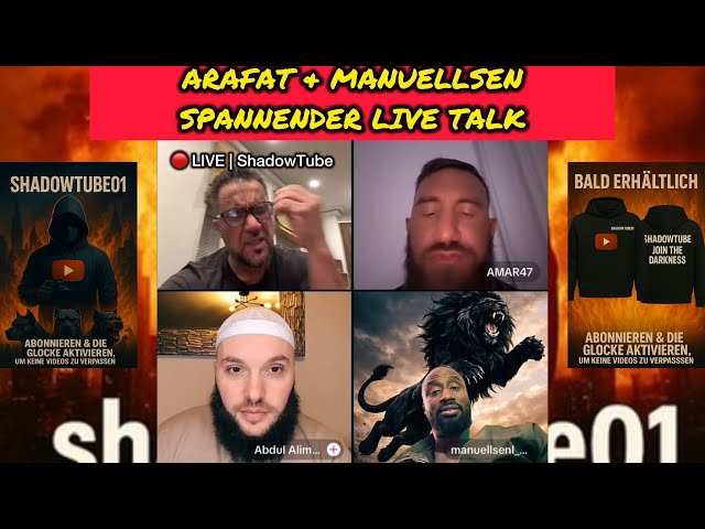 🔴 LIVE | Arafat Abou Chaker & Manuellsen diskutieren – Amar47 & Abdul Alim dabei! Yasser kommt dazu