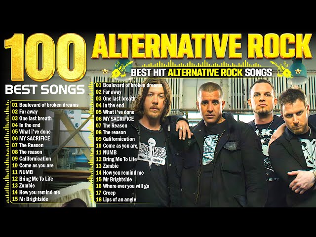 Creed, Linkin Park, Metallica, Nickelback, Green Day, Coldplay💕Alternative Rock Greatest Hits 2000's