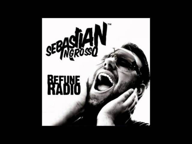 Sebastian Ingrosso - Refune Radio 004 (2012-05-10)