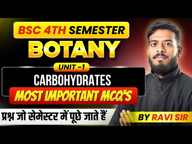 Carbohydrates B.SC Botany 4th Semester Exam I Important Questions I MCQs I Paper I Unit-1