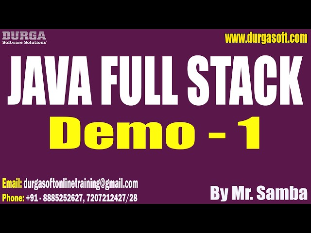 JAVA FULL STACK tutorials || Demo - 1 || by Mr. Samba On 8-04-2026 @10PM (IST)