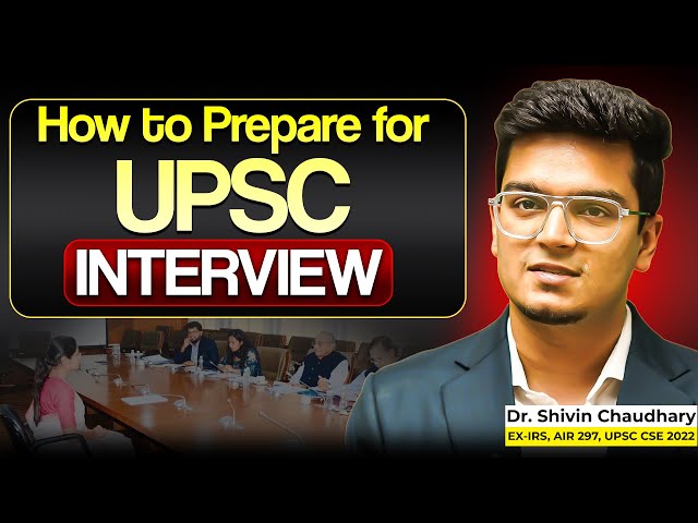 How to Prepare for UPSC Interview | Dr. Shivin Chaudhary Sir | Sarrthi IAS