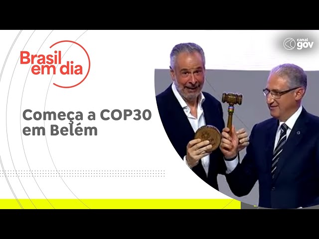 Começa a COP30 em Belém