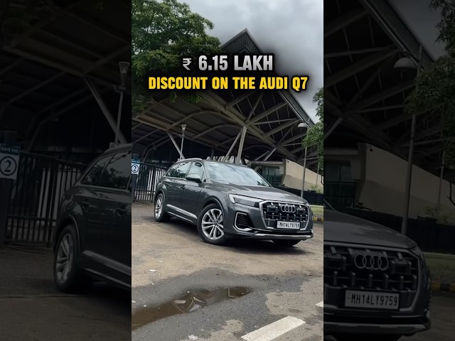 Rs. 6 LAKH DISCOUNT on Audi Q7 post GST 2.0!