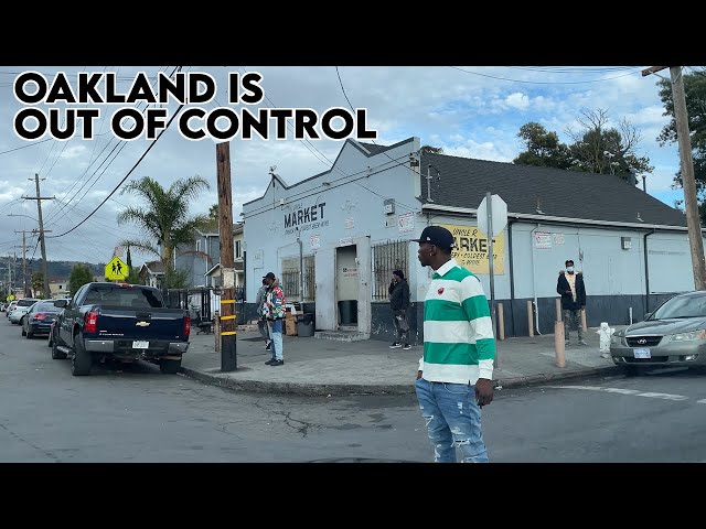 I Drove Into Oakland's Most Dangerous Hoods. It Was Nuts.