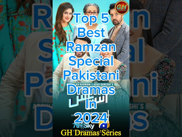 Top 5 Ramzan Dramas In 2024 | Top 5 Ramzan Special Dramas 2024 |Top 5 Ramzan Special Best Drama