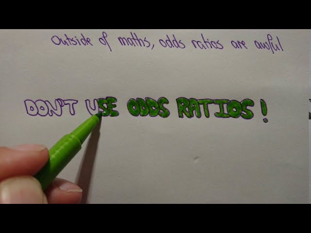 When to use odds ratios (hint: never)