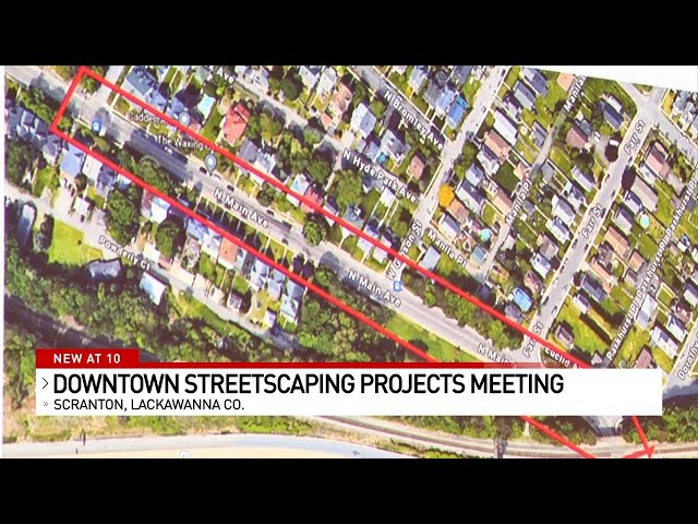 Downtown Scranton streetscaping projects unveiled