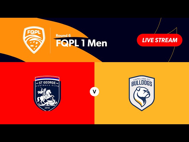 FQPL 1 Men Round 6 - St George Willawong vs. Capalaba FC