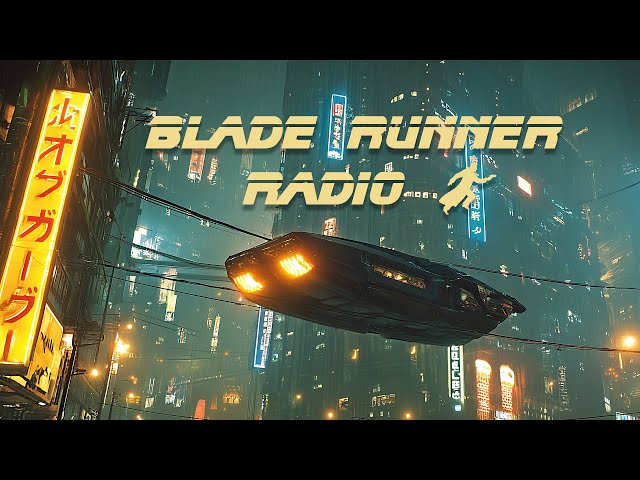 Blade Runner Radio