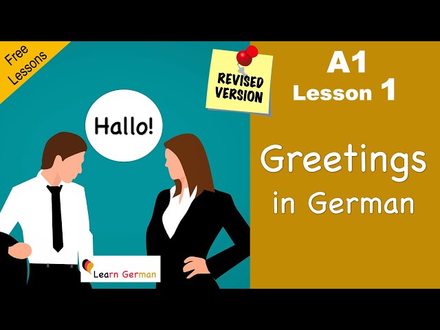 Revised A1 - Lesson 1 | Begrüßungen | Greetings | German for beginners | Learn German