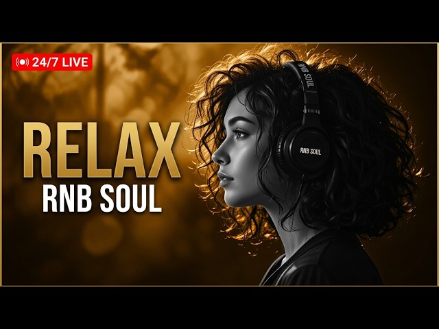 Soulful R&B Vibes 🎹 Smooth Love Songs & Emotional Chill Mix for the Heart 🔴 LIVE 24/7