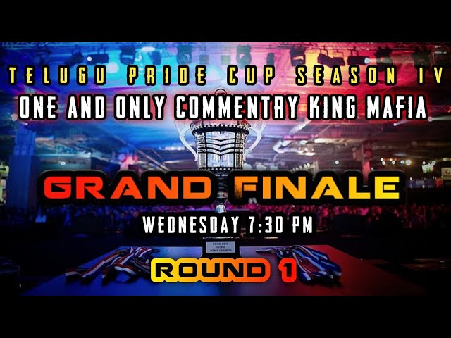 TELUGU PRIDE CUP S-IV || GRAND FINALE|| TELUGU COMMUNITY eSPORTS ||ROUND 1
