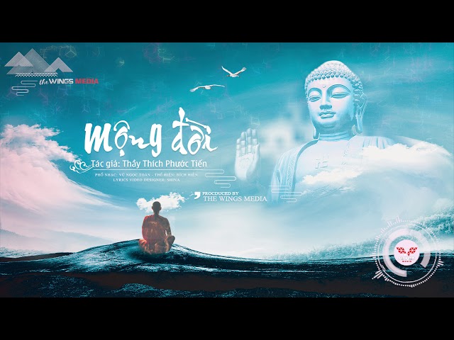 Mộng Đời - Ca sĩ Bích Hiền「Lyrics」Phổ Nhạc Thơ Thầy Thích Phước Tiến | Phòng thu Wings