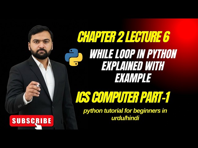 While Loop in Python | Python Course Lecture | Beginner Friendly Tutorial