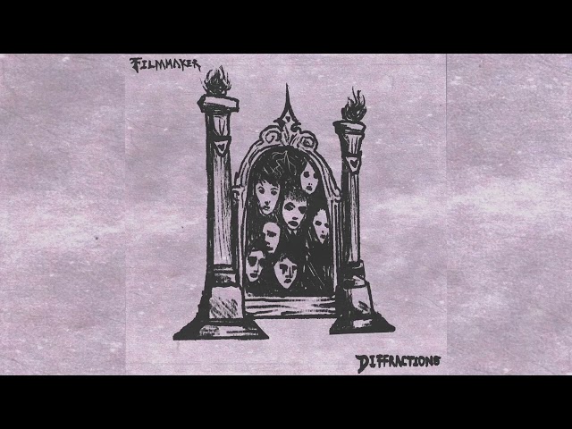 FILMMAKER - DIFFRACTIONS [Full Album]