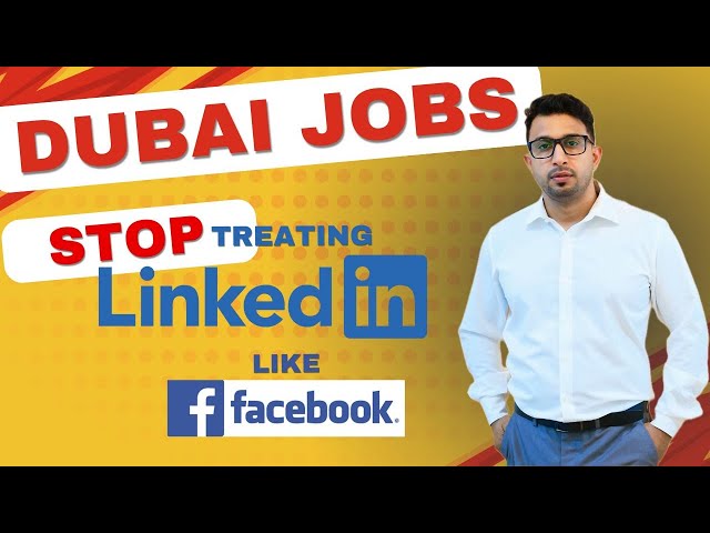 Stop Using LinkedIn Like Facebook! 😅 Do this for Dubai Jobs