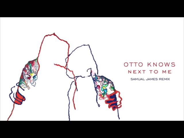 Next to Me (Samual James Remix)