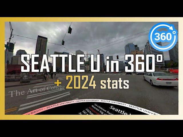 [2024] SEATTLE UNIVERSITY 360° VR walking/driving tour