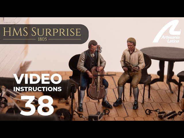 HMS Surprise 1:48 scale - Assembly INSTRUCTIONS Video 38 - Artesania Latina ref. #22906