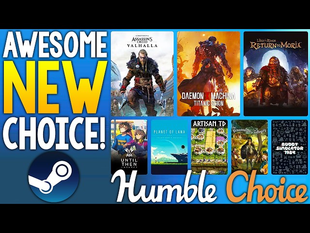 NEW HUMBLE CHOICE IS AWESOME + GREAT HISTORIC LOW STEAM GAME DEALS!