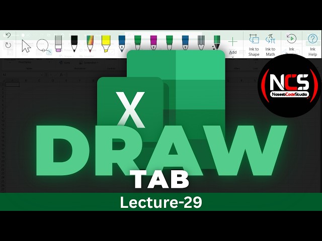 MS Excel DRAW Tab: Ink to Shape, Ink to Math & More! | MS Excel full Course Lec29 | NaseebCodeStudio