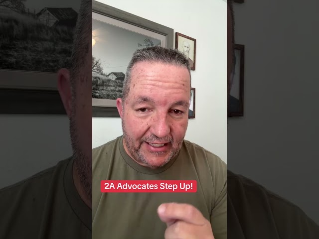 Second Amendment Advocates Better Step Up!