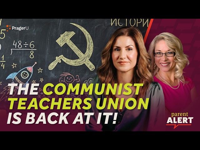 Before the Next Teachers Strike, Watch This! The Communist Agenda You Didn’t Know About