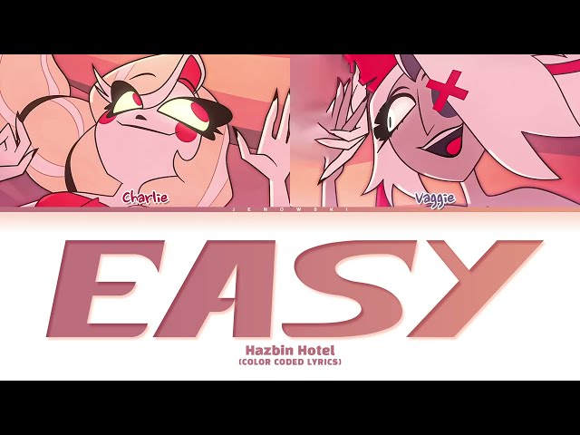 Hazbin Hotel - 'Easy' (Color Coded Lyrics)