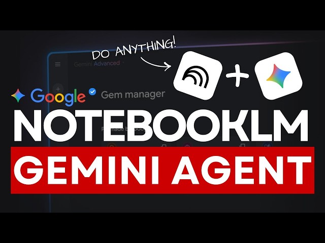NotebookLM Gemini Agent: Google's Most POWERFUL AI Combo!