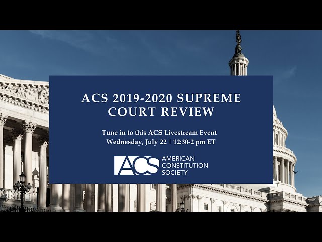 The 2019-2020 Supreme Court Review
