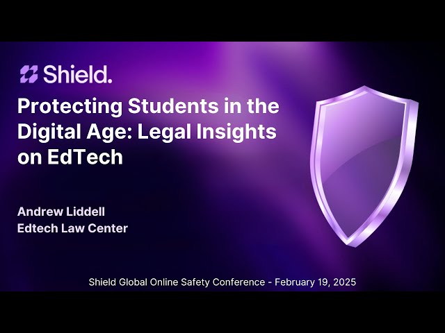 Protecting Students in the Digital Age: Legal Insights on EdTech