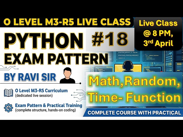 Class-18 | Python Math, Random, Date & Time Module in Hindi | O Level M3-R5 Full Theory + MCQ