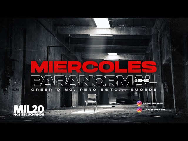 🔴MIERCOLES PARANORMAL 2026 (08/04/2026) - Sube la Radio - Am1020