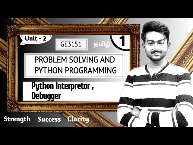 Python Interpretor in Tamil | Python Debugger in Tamil | Interactive Mode in Tamil GE3151 Python