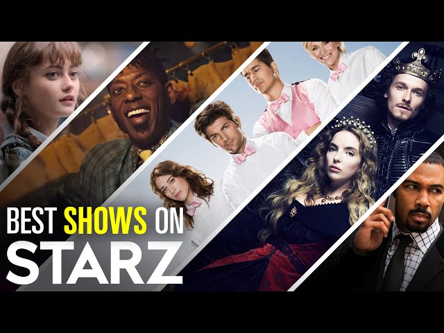 15 Best Starz Original Series: Must-Watch TV Shows | Bingeworthy