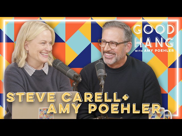 Steve Carell | Good Hang with Amy Poehler