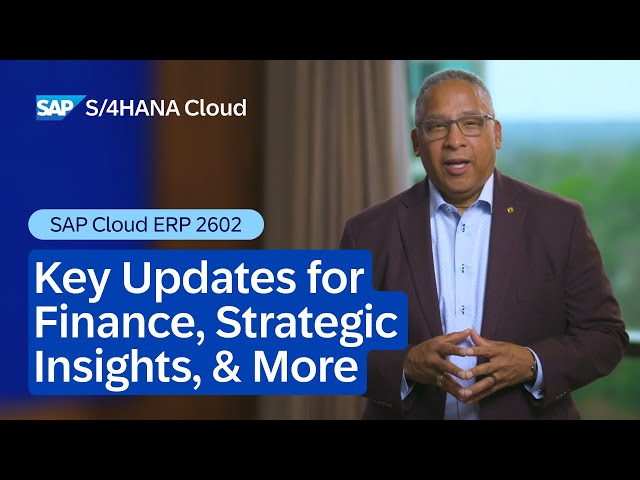 SAP S/4HANA Cloud Public Edition Release 2602 | Key Updates for Finance, Strategic Insights, & More