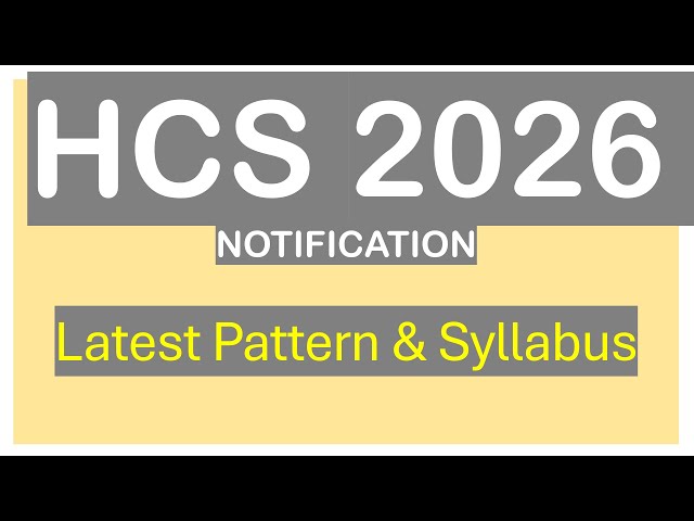 HPSC HCS official Notification exam pattern changed, new exam pattern
