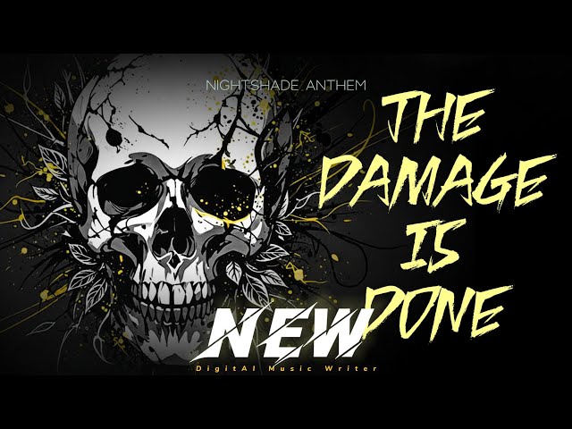 Nightshade Anthem - The Damage Is Done