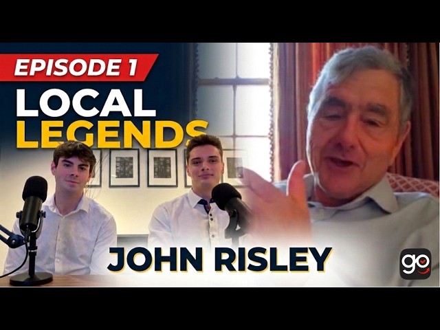 LOCAL LEGENDS EP. 01 JOHN RISLEY TO 22-YEAR OLDS: "GO FOR IT - YOU LEARN MORE WORKING FOR YOURSELF"