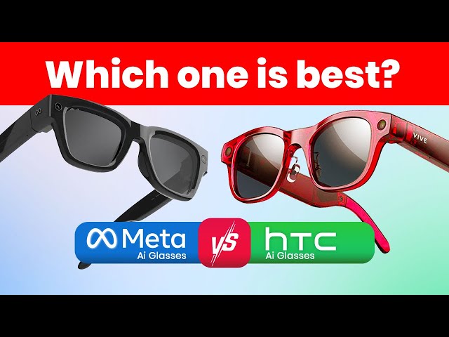 HTC VIVE Eagle vs Meta AI Glasses – Which Is Better in 2025