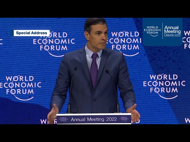 Special Address by Pedro Sánchez, Prime Minister of Spain | Davos | #WEF22