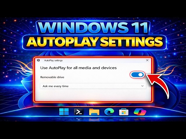 Managing AutoPlay Settings | Step-by-Step Tutorial