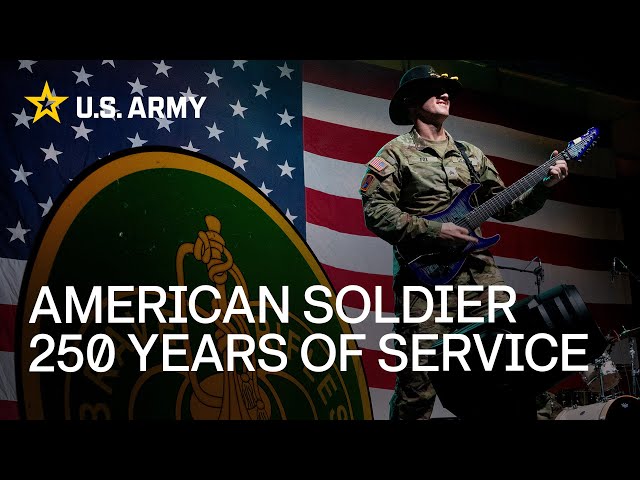 American Soldier- 250 Years of Service