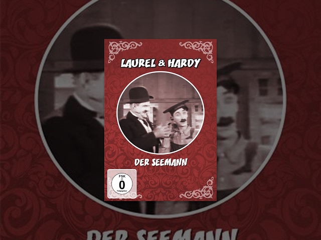 Laurel & Hardy - Der Seemann