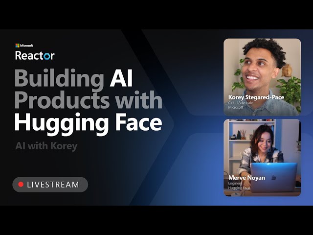 Building AI Products with Hugging Face